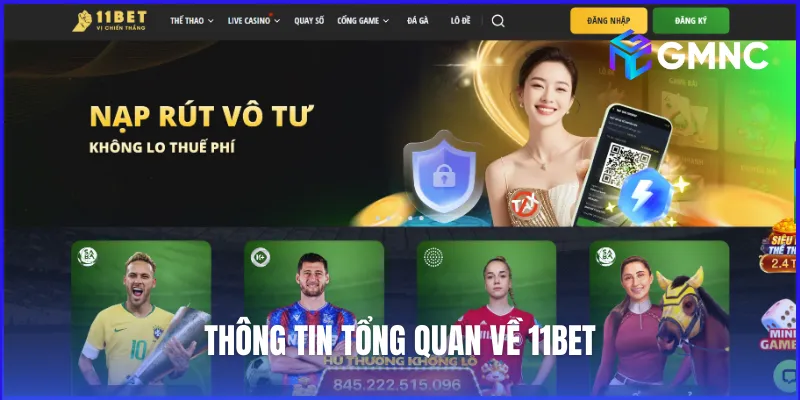 Thông tin tổng quan về 11bet – Nhà cái uy tín được cấp phép của Philippines